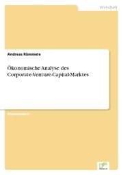 Cover von Ökonomische Analyse des Corporate-Venture-Capital-Marktes