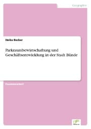 Cover von Parkraumbewirtschaftung und Geschäftsentwicklung in der Stadt Bünde