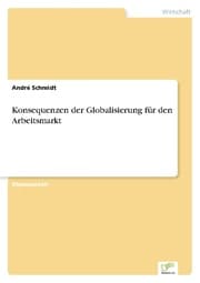 Cover von Konsequenzen der Globalisierung für den Arbeitsmarkt