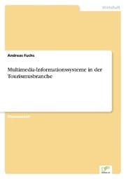 Cover von Multimedia-Informationssysteme in der Tourismusbranche