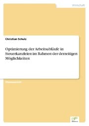 Cover von Optimierung der Arbeitsabläufe in Steuerkanzleien im Rahmen der derzeitigen Möglichkeiten