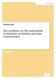 Cover von Was zertifiziert ein Öko-Audit gemäß EG-Richtlinie im Hinblick auf realen Umweltschutz?