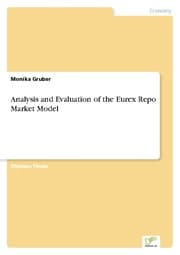 Cover von Analysis and Evaluation of the Eurex Repo Market Model