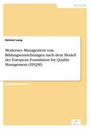 Cover von Modernes Management von Bildungseinrichtungen nach dem Modell der European Foundation for Quality Management (EFQM)