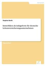Cover von Immobilien als Anlageform für deutsche Lebensversicherungsunternehmen