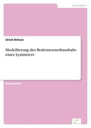 Cover von Modellierung des Bodenwasserhaushalts eines Lysimeters