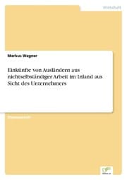 Cover von Einkünfte von Ausländern aus nichtselbständiger Arbeit im Inland aus Sicht des Unternehmers