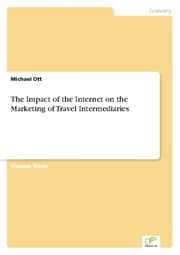 Cover von The Impact of the Internet on the Marketing of Travel Intermediaries