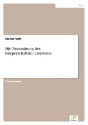 Cover von Die Neuordnung des Körperschaftsteuersystems