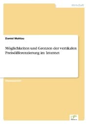 Cover von Möglichkeiten und Grenzen der vertikalen Preisdifferenzierung im Internet
