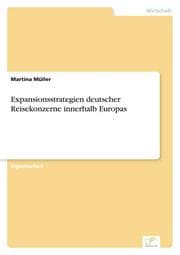 Cover von Expansionsstrategien deutscher Reisekonzerne innerhalb Europas