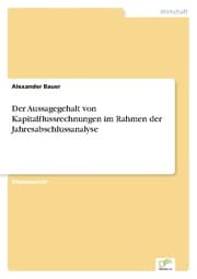 Cover von Der Aussagegehalt von Kapitalflussrechnungen im Rahmen der Jahresabschlussanalyse