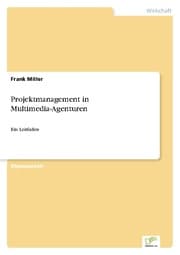 Cover von Projektmanagement in Multimedia-Agenturen