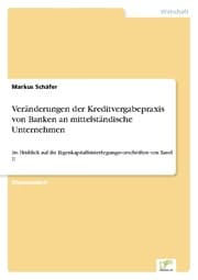 Cover von Veränderungen der Kreditvergabepraxis von Banken an mittelständische Unternehmen