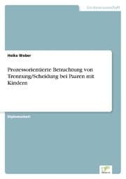 Cover von Prozessorientierte Betrachtung von Trennung/Scheidung bei Paaren mit Kindern