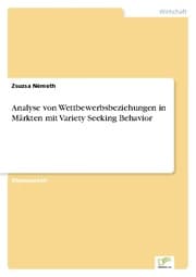 Cover von Analyse von Wettbewerbsbeziehungen in Märkten mit Variety Seeking Behavior