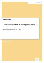 Cover von Der Internationale Währungsfonds (IWF)