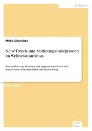 Cover von Neue Trends und Marketingkonzeptionen im Wellnesstourismus