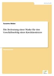 Cover von Die Bedeutung einer Marke für den Geschäftserfolg eines Kreditinstitutes