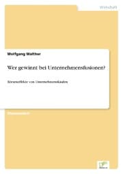 Cover von Wer gewinnt bei Unternehmensfusionen?