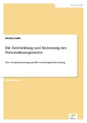 Cover von Die Entwicklung und Bedeutung des Personalmanagements