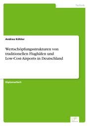 Cover von Wertschöpfungsstrukturen von traditionellen Flughäfen und Low-Cost-Airports in Deutschland