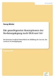 Cover von Die grundlegenden Konzeptionen der Rechnungslegung nach HGB und IAS