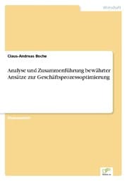 Cover von Analyse und Zusammenführung bewährter Ansätze zur Geschäftsprozessoptimierung