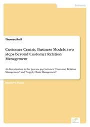 Cover von Customer Centric Business Models, two steps beyond Customer Relation Management