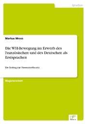Cover von Die WH-Bewegung im Erwerb des Französischen und des Deutschen als Erstsprachen