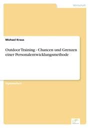 Cover von Outdoor Training - Chancen und Grenzen einer Personalentwicklungsmethode