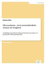 Cover von Ökotourismus - zwei unterschiedliche Ansätze im Vergleich