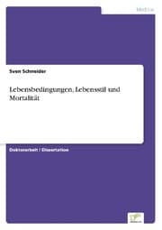 Cover von Lebensbedingungen, Lebensstil und Mortalität