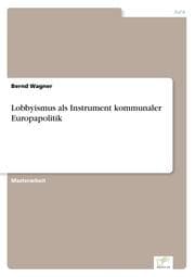 Cover von Lobbyismus als Instrument kommunaler Europapolitik