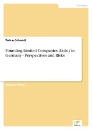 Cover von Founding Limited Companies (Ltds.) in Germany - Perspectives and Risks
