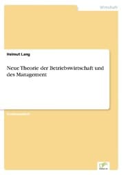 Cover von Neue Theorie der Betriebswirtschaft und des Management
