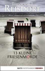 Cover von 13 kleine Friesenmorde