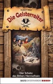 Cover von Die Geisterreiter - Der Schatz des Ritters Hermelhain