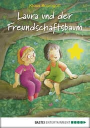 Cover von Laura und der Freundschaftsbaum