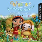 Cover von Wissper - Kopf hoch, kleiner Orang-Utan: Neue Geschichten von Wissper (Ungekürzt)