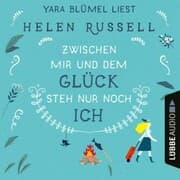 Cover von Zwischen mir und dem Glück steh nur noch ich