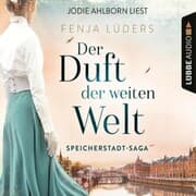 Cover von Der Duft der weiten Welt - Speicherstadt-Saga, Teil 1