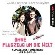 Cover von Ohne Flugzeug um die Welt