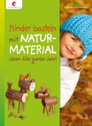 Cover von Kinder basteln mit Naturmaterial