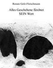 Cover von Alles Geschehene fürchtet SEIN Wort