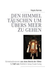 Cover von Den Himmel täuschen um übers Meer zu gehen