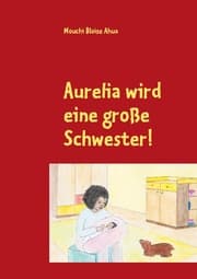 Cover von Aurelia wird eine große Schwester!