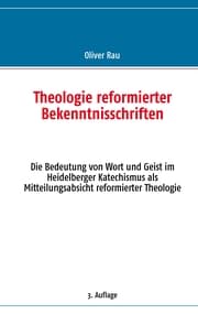 Cover von Theologie reformierter Bekenntnisschriften