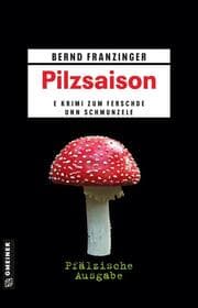 Cover von Pilzsaison - Pfälzische Ausgabe