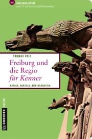 Cover von Freiburg und die Regio für Kenner